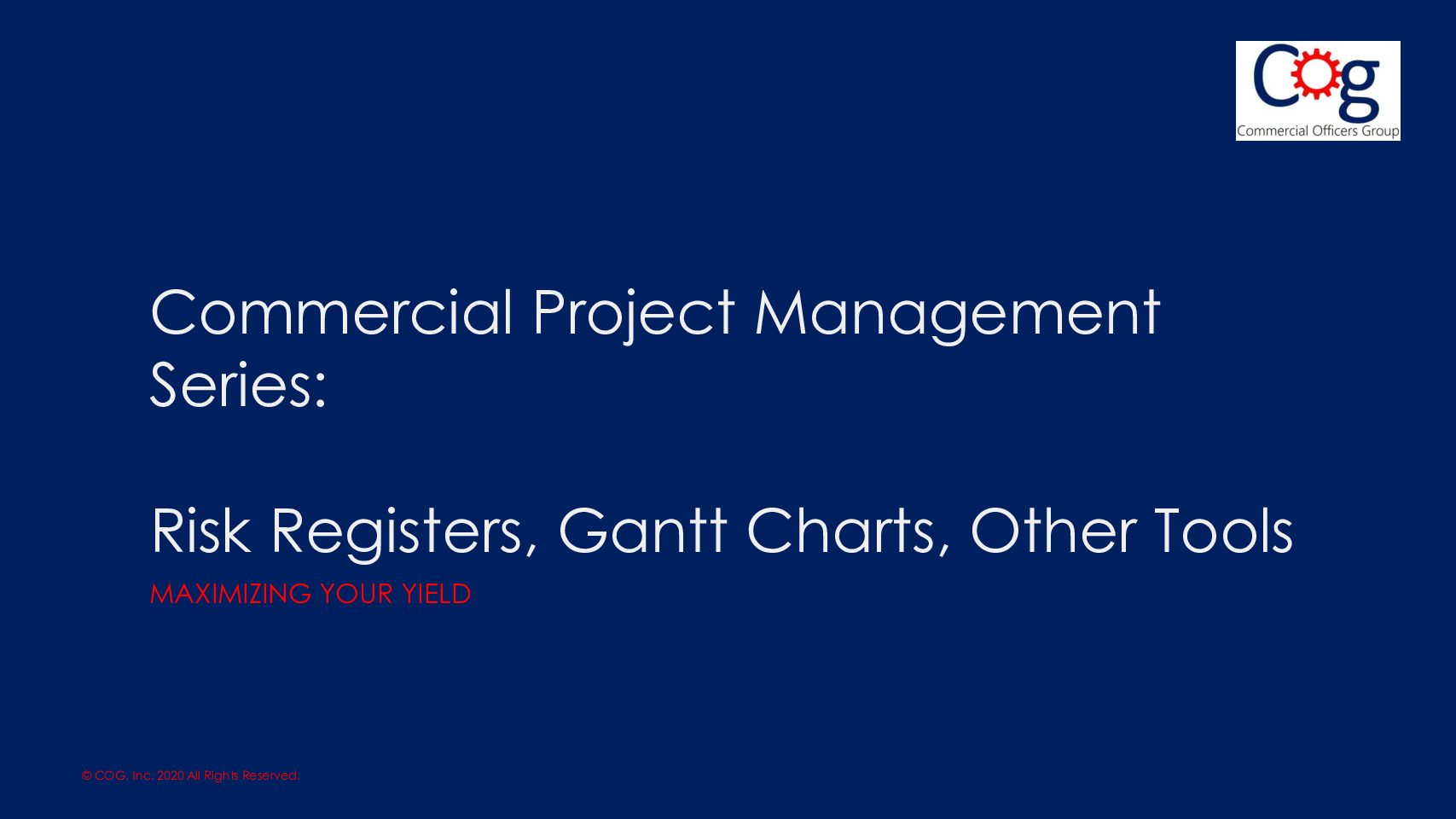 Risk Registers, Gantt Charts, and Other Tools - CPM52 | Commercial ...